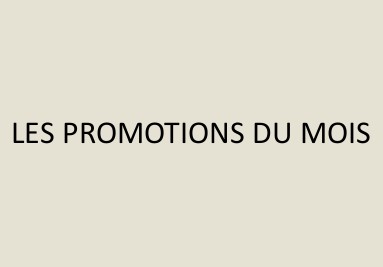 Les promos du mois